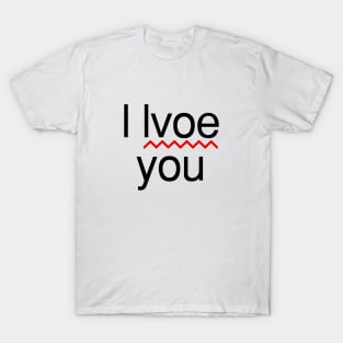 l lvoe you T-Shirt